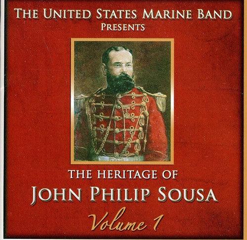 Us Marine Band: Heritage of John Philip Sousa, Vol.1