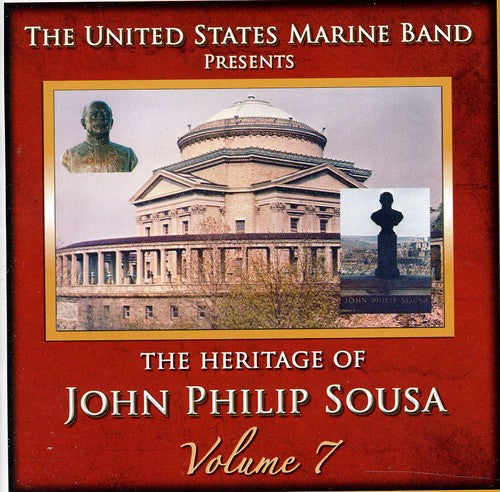 Us Marine Band: Heritage of John Philip Sousa, Vol. 7