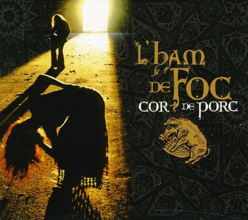 Lham De Foc: Cor de Porc