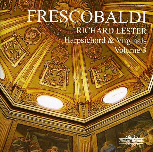 Frescobaldi / Lester: Harpsichord & Virginals 3