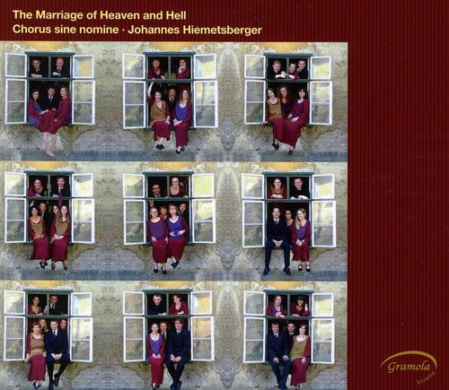 Chorus Sine Nomine / Hiemetsberger: Marriage of Heaven & Hell