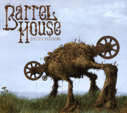 Barrel House: Species Vagabond