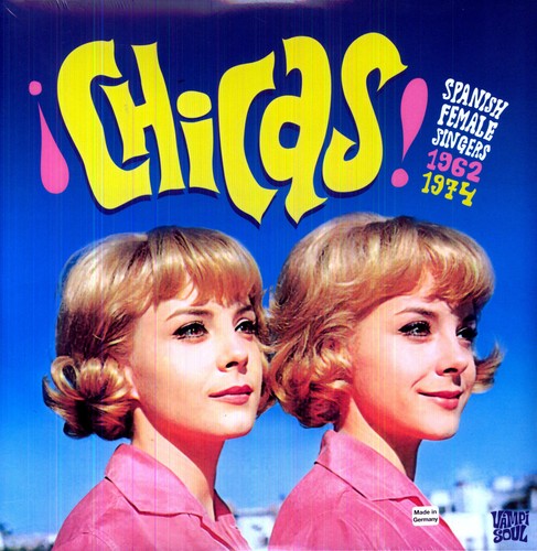 Chicas: Spanish Female Singers 1962-1974 / Various: Chicas: Spanish Female Singers 1962-1974