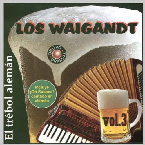 Waigandt Los: Vol. 3-El Trebol Aleman