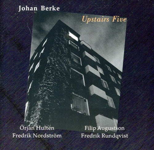 Berke, Johan: Upstairs Five