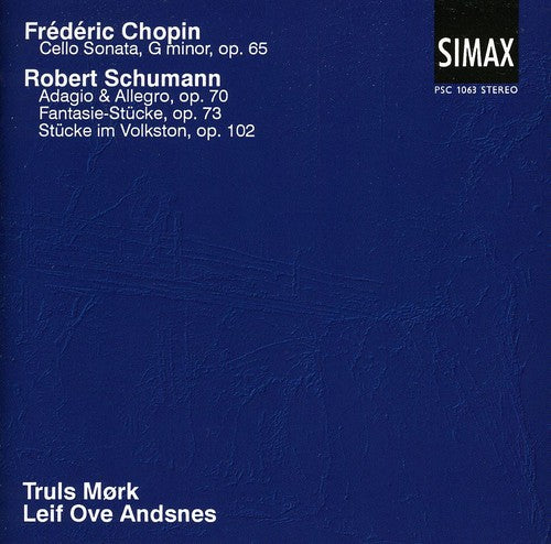 Chopin / Schumann / Andsnes / Mork: Cello Sonata in G minor / Adagio & Allegro