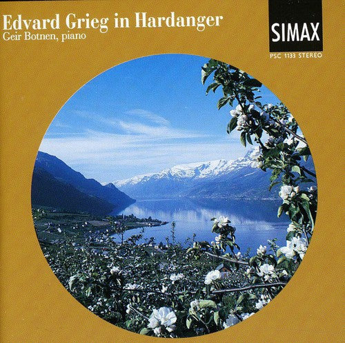 Grieg / Botnen / Bratlie: Edvard Grieg in Hardanger