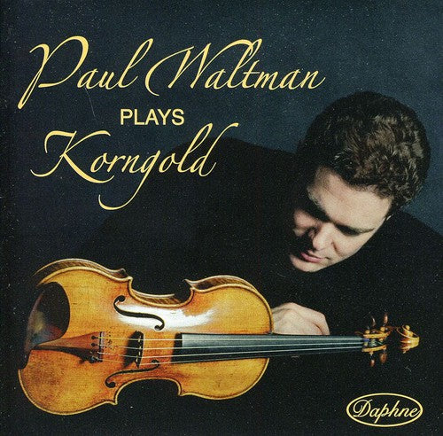 Waltman, Paul / Korngold: Paul Waltman Plays Korngold