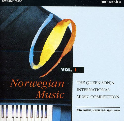 Grondahl / Cleve / Grieg / Johansen / Ullen: V.1: Queen Sonja Intl Music Competition 1992