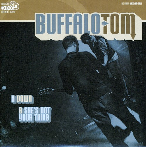 Buffalo Tom: Down/She's Not Your Thing