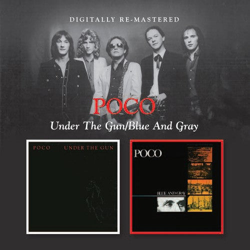 Poco: Under the Gun / Blue & Gray