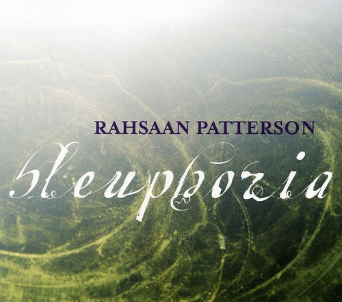 Patterson, Rahsaan: Bleuphoria