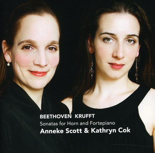 Scott / Cok / Krufft / Beethoven / Haydn: Sonatas for Horn & Fortepiano