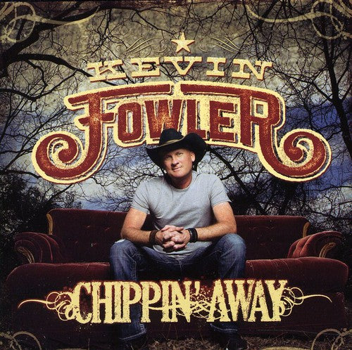 Fowler, Kevin: Chippin' Away