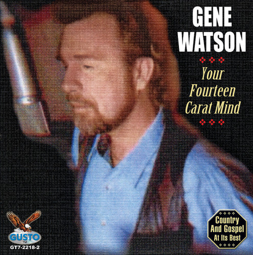 Watson, Gene: Your Fourteen Carat Mind