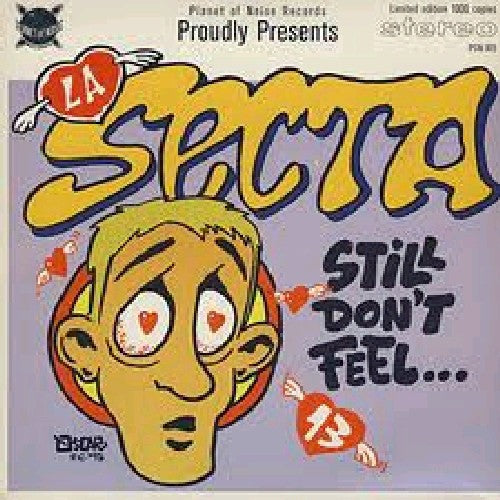 La Secta: Still Don't Feel / Get Out