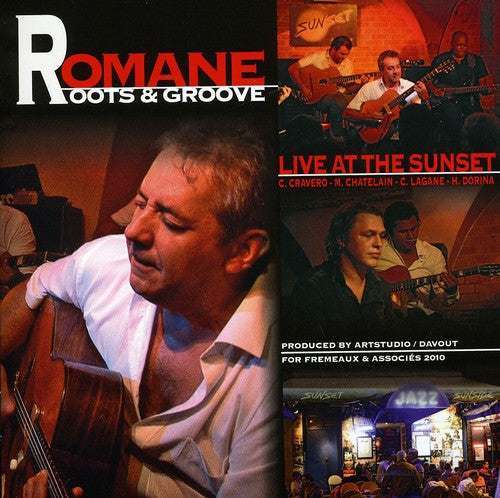 Romane: Roots and Groove: Live At The Sunset