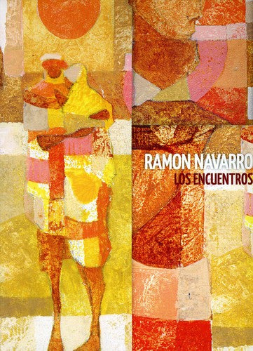 Navarro, Ramon: Los Encuentros