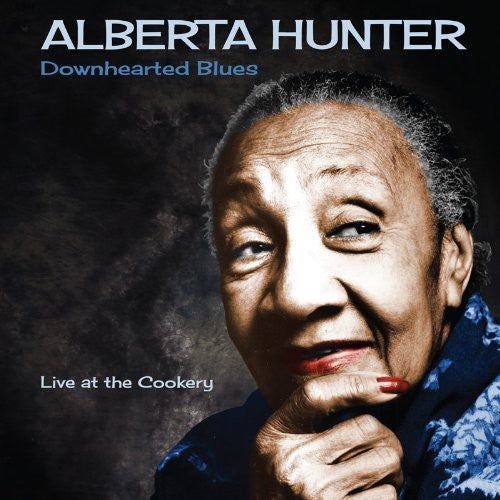 Hunter, Alberta: Downhearted Blues