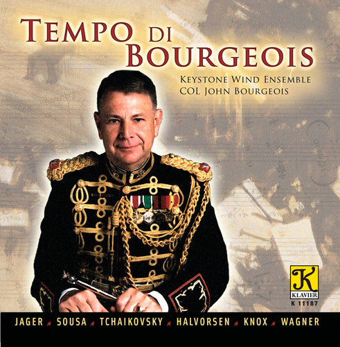 Jager / Sousa / Keystone Wind Ensemble: Tempo Di Bourgeois