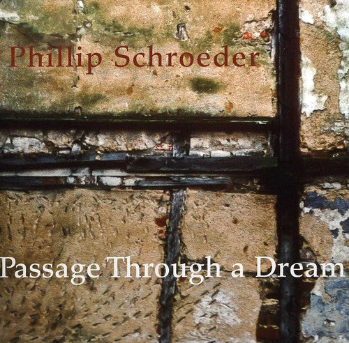 Schroeder / Schroeder / Henson / Walker: Passage Through a Dream