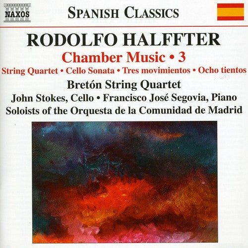 Halffter / Segovia / Breton String Quartet: Chamber Music 3