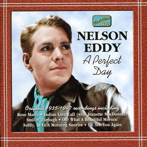 Eddy, Nelson: Perfect Day (1935-47)