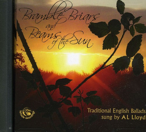 Lloyd, a. L.: Bramble Briars & Beams of the Sun