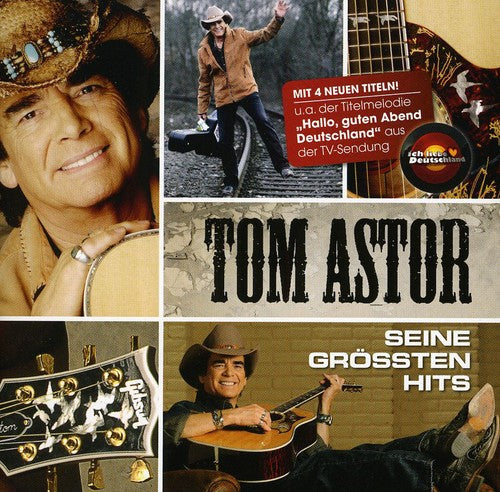 Astor, Tom: Seine Grossten Hits