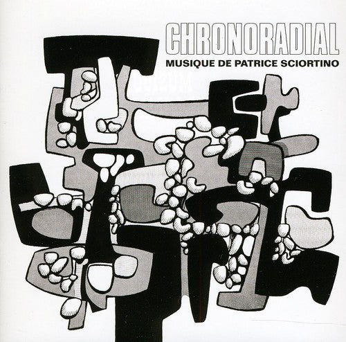 Sciortino, Patrice: Chronoradial