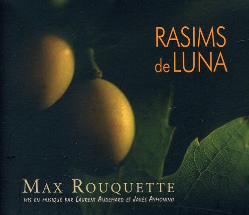 Rouquette, Max: Rasims de Luna