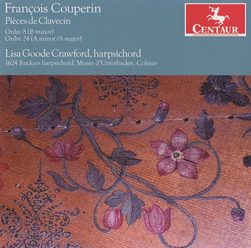 Couperin / Crawford: Pieces de Clavecin