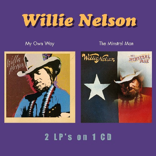 Nelson, Willie: My Own Way/The Minstrel Man