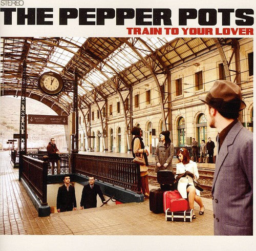 Pepper Pots: Train to Your Lover