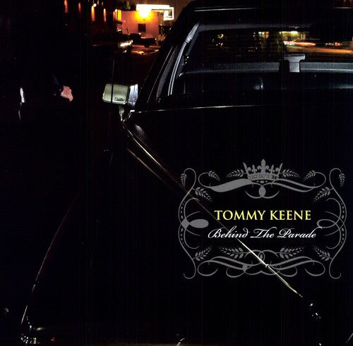 Keene, Tommy: Behind the Parade