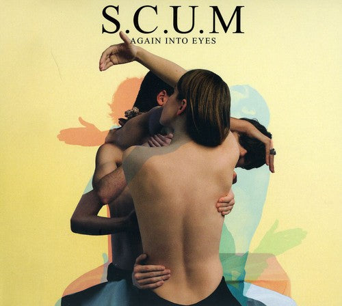 S.C.U.M.: Again Into Eyes