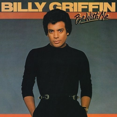 Griffin, Billy: Be with Me