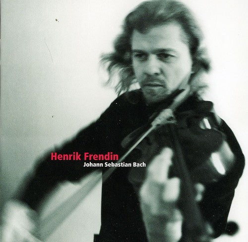 Bach, J.S. / Henrik Fredin: Johann Sebastian Bach