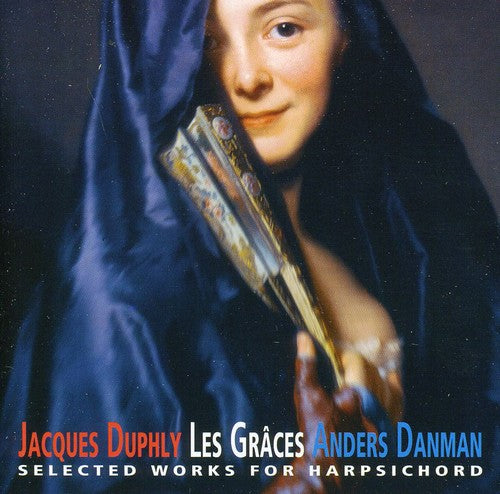 Duphly / Anders Danman: Les Graces