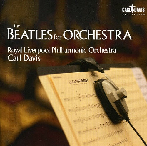 Davis / Royal Liverpool Philharmonic Orch: Beatles for Orchestra