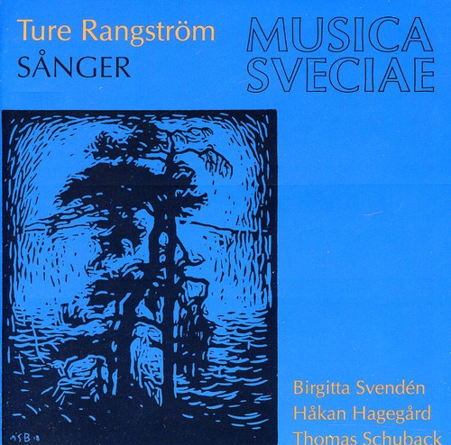 Rangstrom / Hagegard: Songs 1884-1947