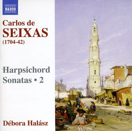 Seixas / Halasz: Harpsichord Works 2