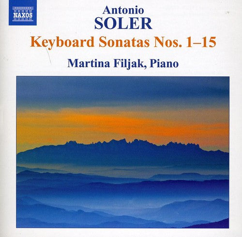 Soler / Martina Filjak / Pei-Yao Wang: Keyboard Sonatas 1-15