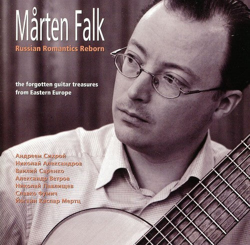 Sychra / Marten Falk: Russian Romantics Reborn