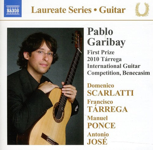 Tarrega / Jose / Ponce / Pablo Garibay: Guitar Recital