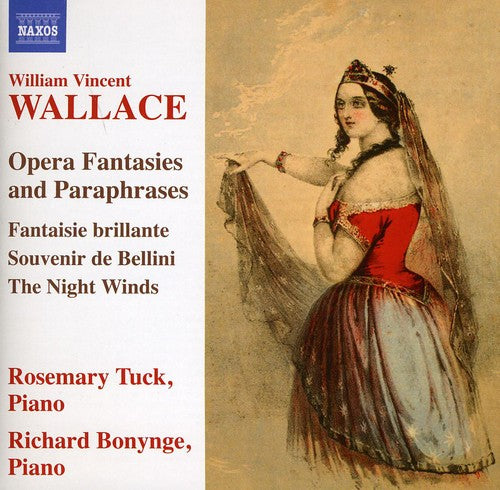 Wallace / Tuck / Bonynge: Piano Music: Opera Fantasies & Paraphrases 1