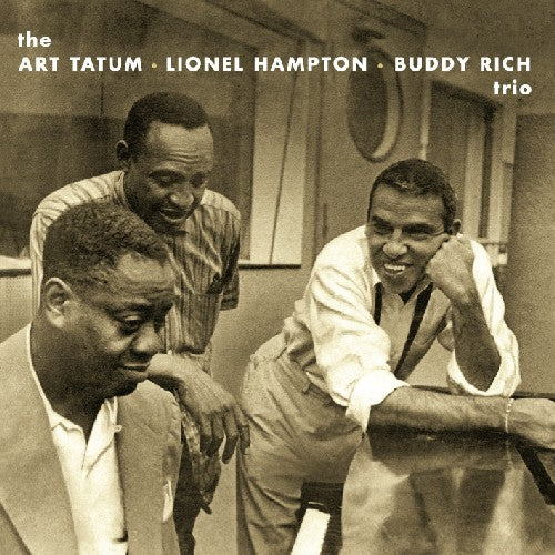 Tatum, Art / Hampton, Lionel / Rich, Buddy: Tatum Hampton & Rich