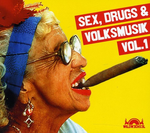 Sex Drugs & Volksmusi: Sex Drugs & Volksmusi