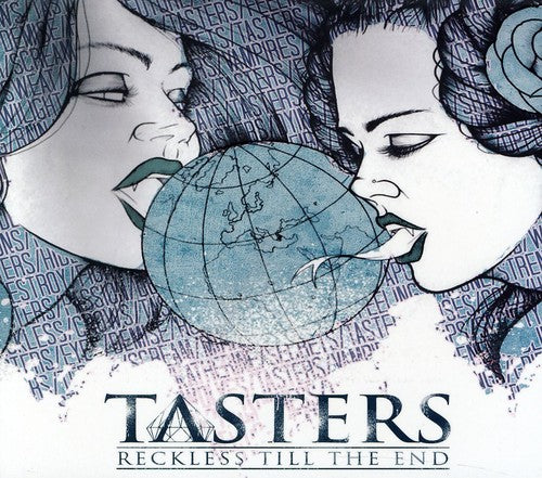 Tasters: Reckless Till the End