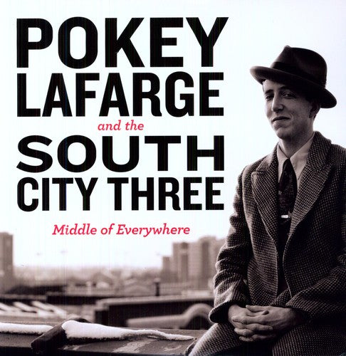 Lafarge, Pokey & South City Three: Middle of Everywhere